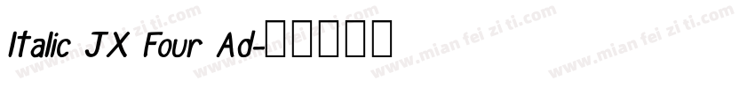 ltalic JX Four Ad字体转换